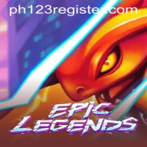 EpicLegends: Adventure Awaits - Register Now with ph123
